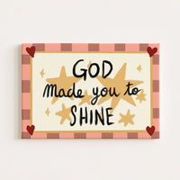 God Made You to Shine Canvas Print