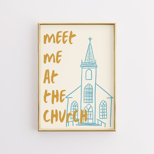 Meet Me at Church – Trendy Christian Wall Art