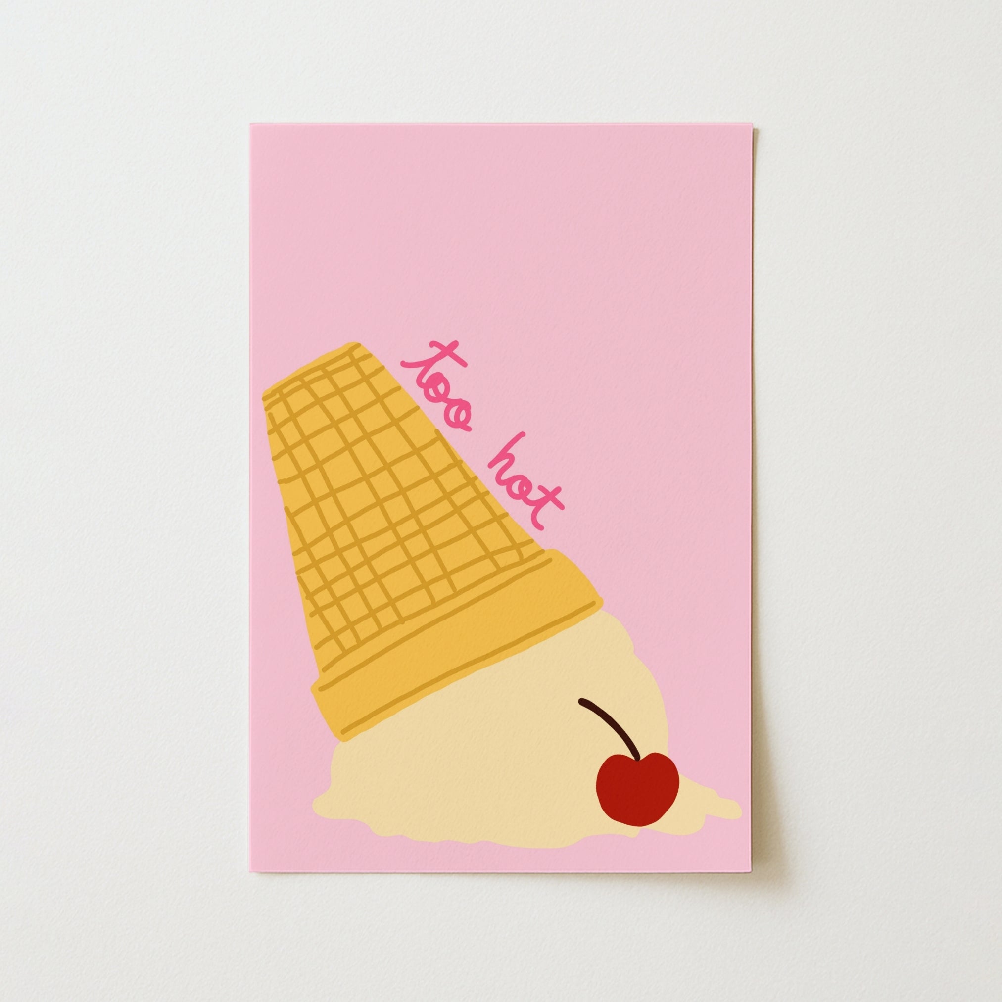 Too Hot Ice Cream Wall Art - Funny Summer Poster