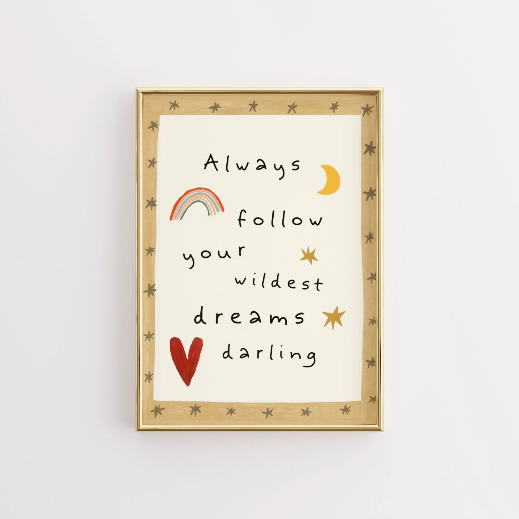 Segui sempre i tuoi sogni più sfrenati