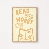 Read More Worry Less Print – Fun Book Lover Wall Art
