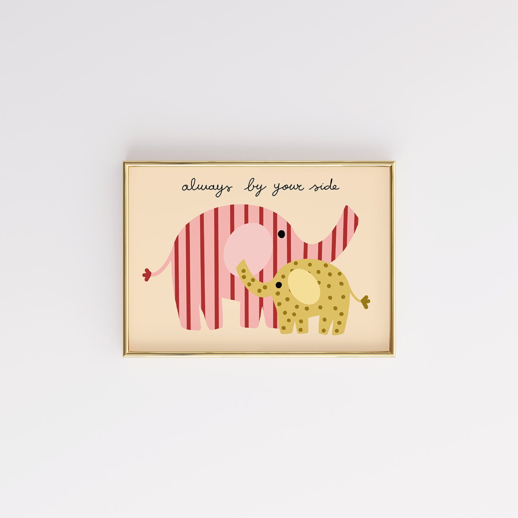 Always By Your Side Nursery Print