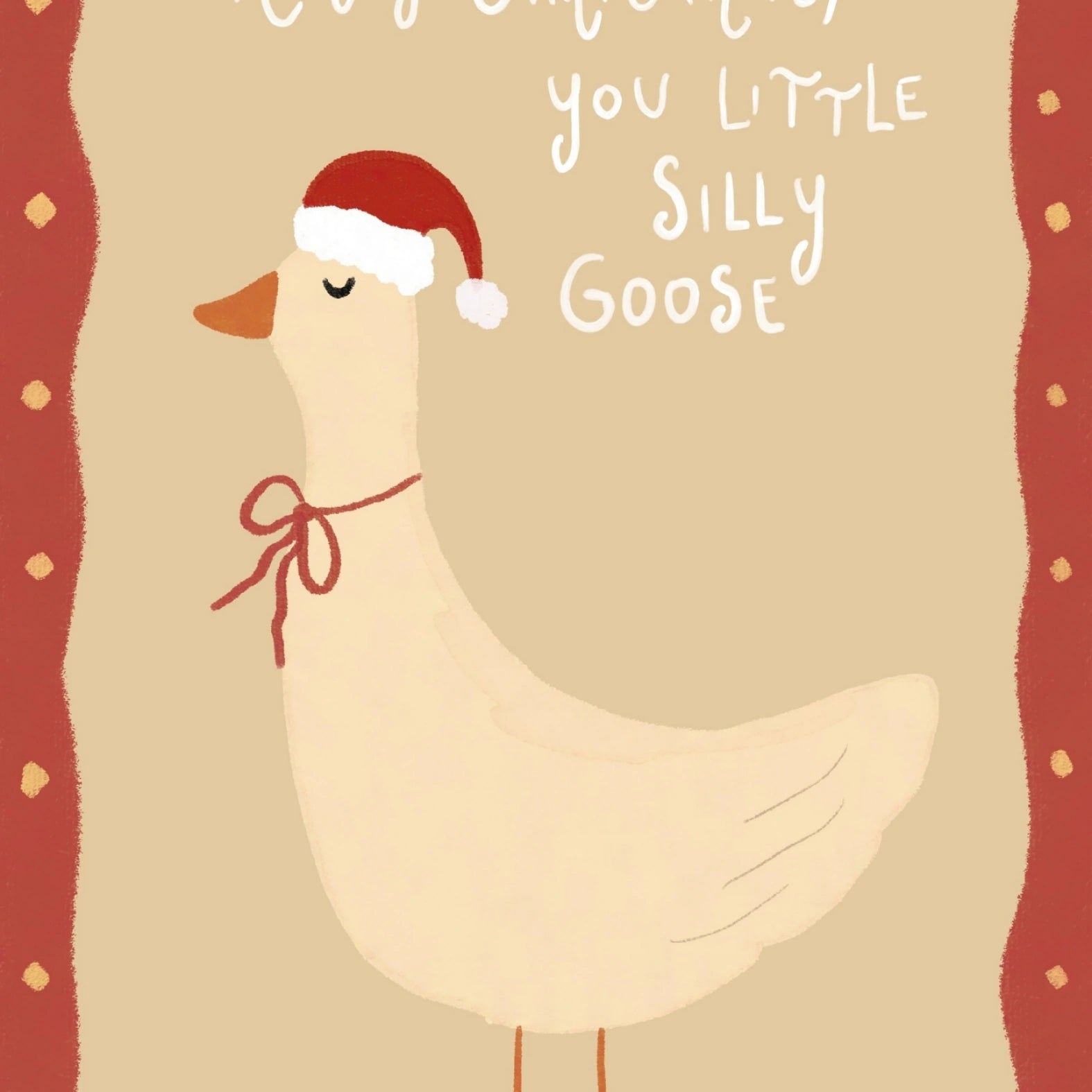 Merry Christmas Silly Goose