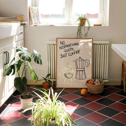 Just Coffee Wall Art – Funny Kitchen Print