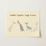 Waddle Together, Laugh Forever – Nursery & Kids Wall Art