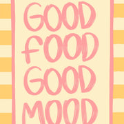 Good Food Good Mood – Kitchen Wall Art