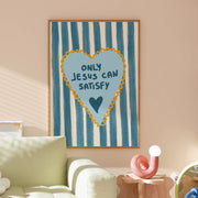 Only Jesus Can Satisfy – Christian Wall Art