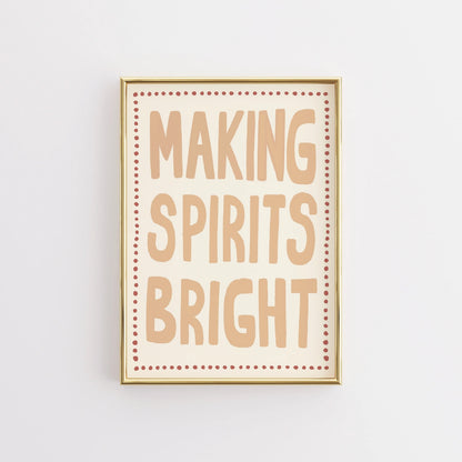 Making Spirits Bright Wall Art