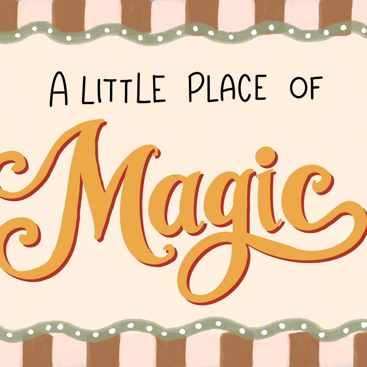 A Little Place of Magic – Nursery & Kids Wall Art