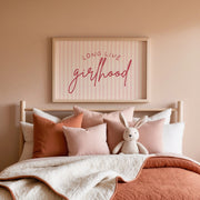 Long Live Girlhood – Nursery & kids wall art
