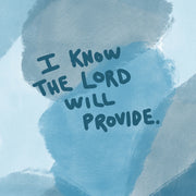 I Know the Lord Will Provide - Poster cristiano