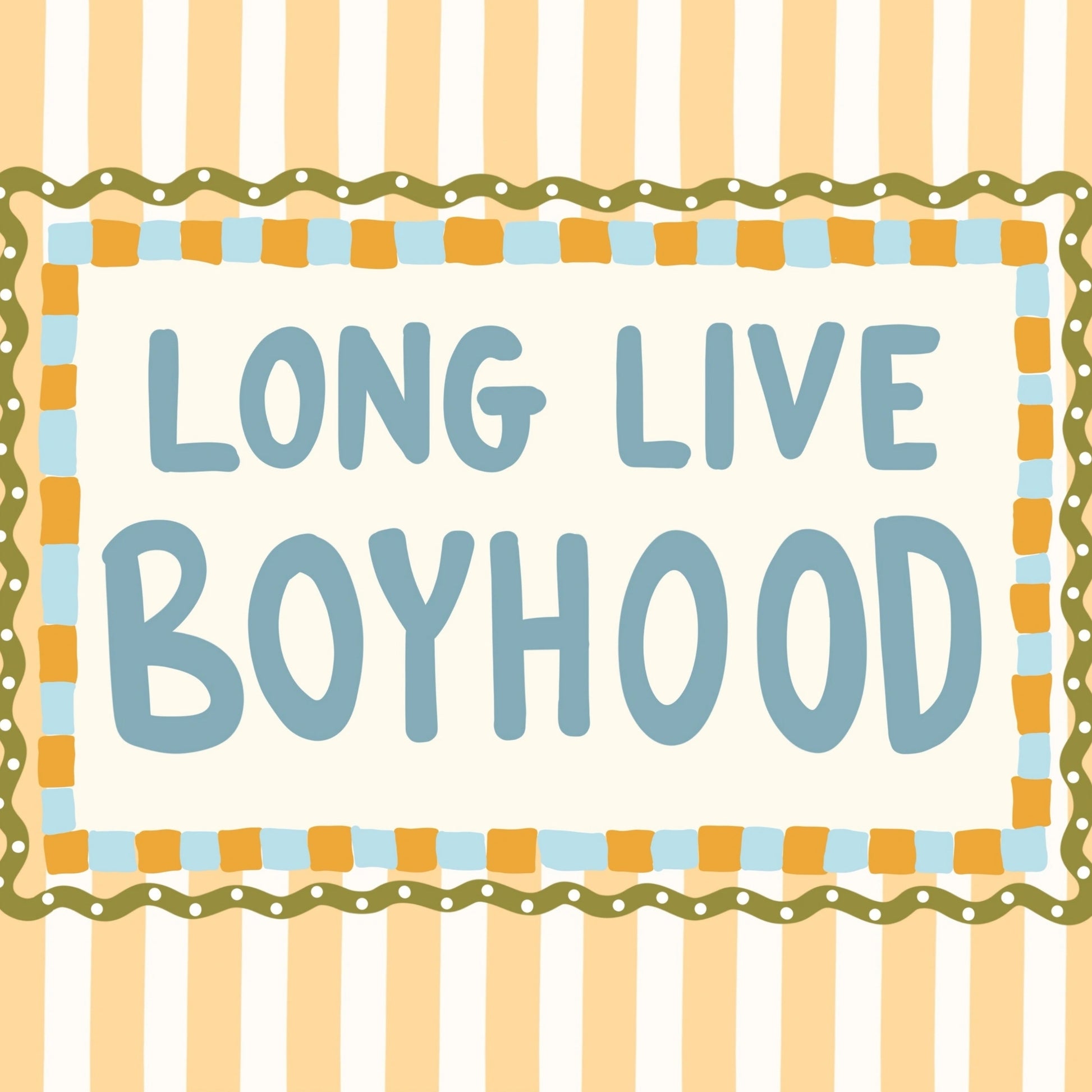 Long Live Boyhood Nursery Print
