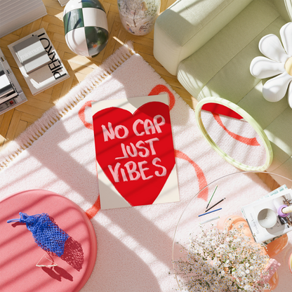 No Cap Just Vibes Wall Art – Maximalist Quote Print