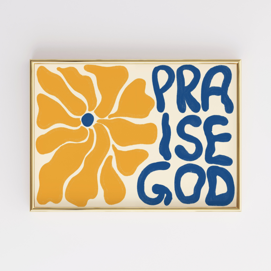 Praise God Print – Bold Christian Wall Art