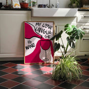 Love Language Is Wine – Kitchen Wall Art