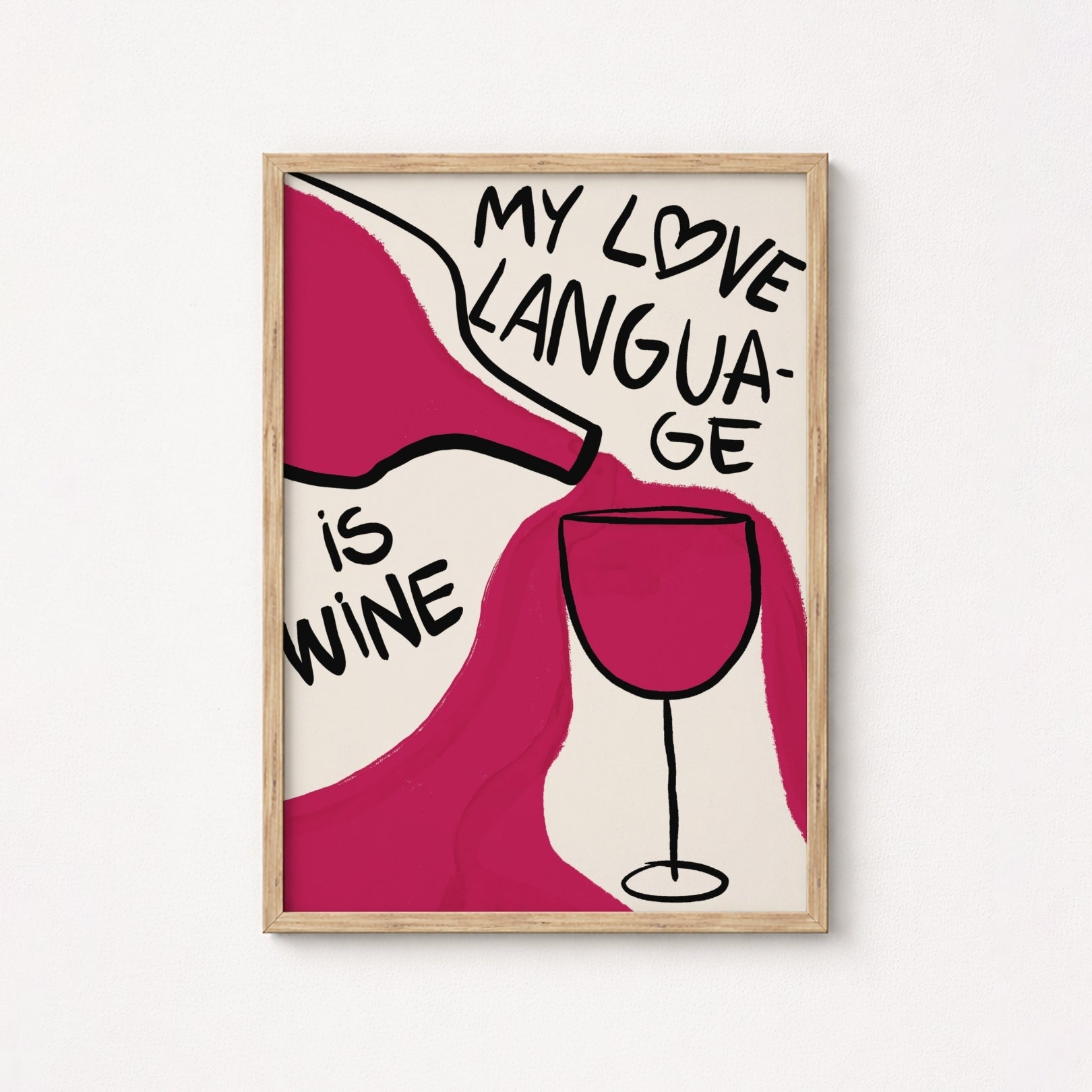 Love Language Is Wine Wall Art – Funny Print, Kitchen Wall Decor