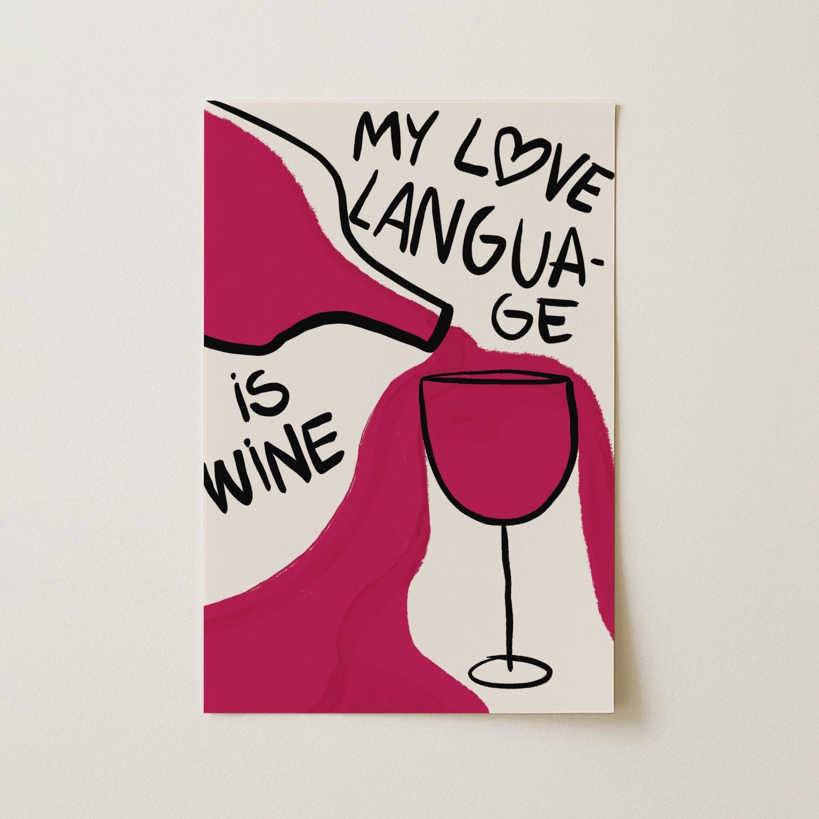 Love Language Is Wine Wall Art – Funny Print, Kitchen Wall Decor