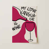 Love Language Is Wine Wall Art – Funny Print, Kitchen Wall Decor