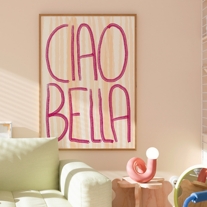 Ciao Bella Wall Art – Bold Italian Typography Print