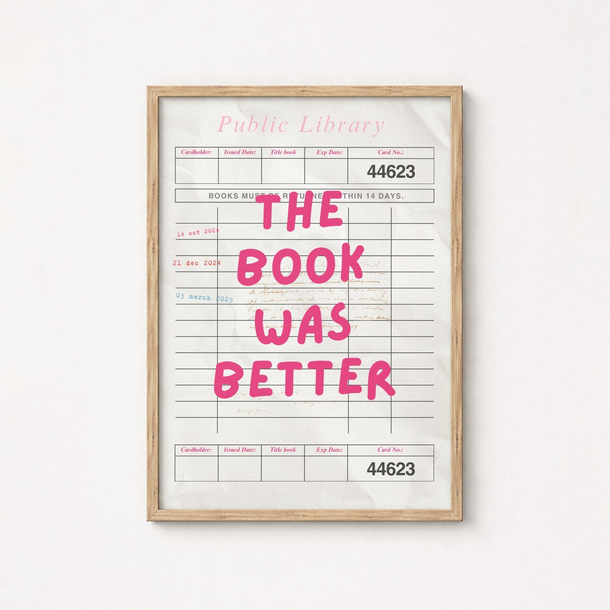 Book Was Better  – Pink Library Card Print