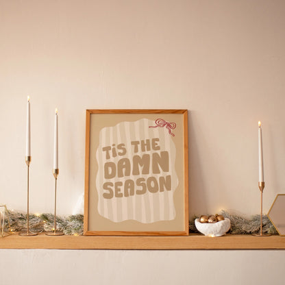 Tis the Damn Season Wall Art