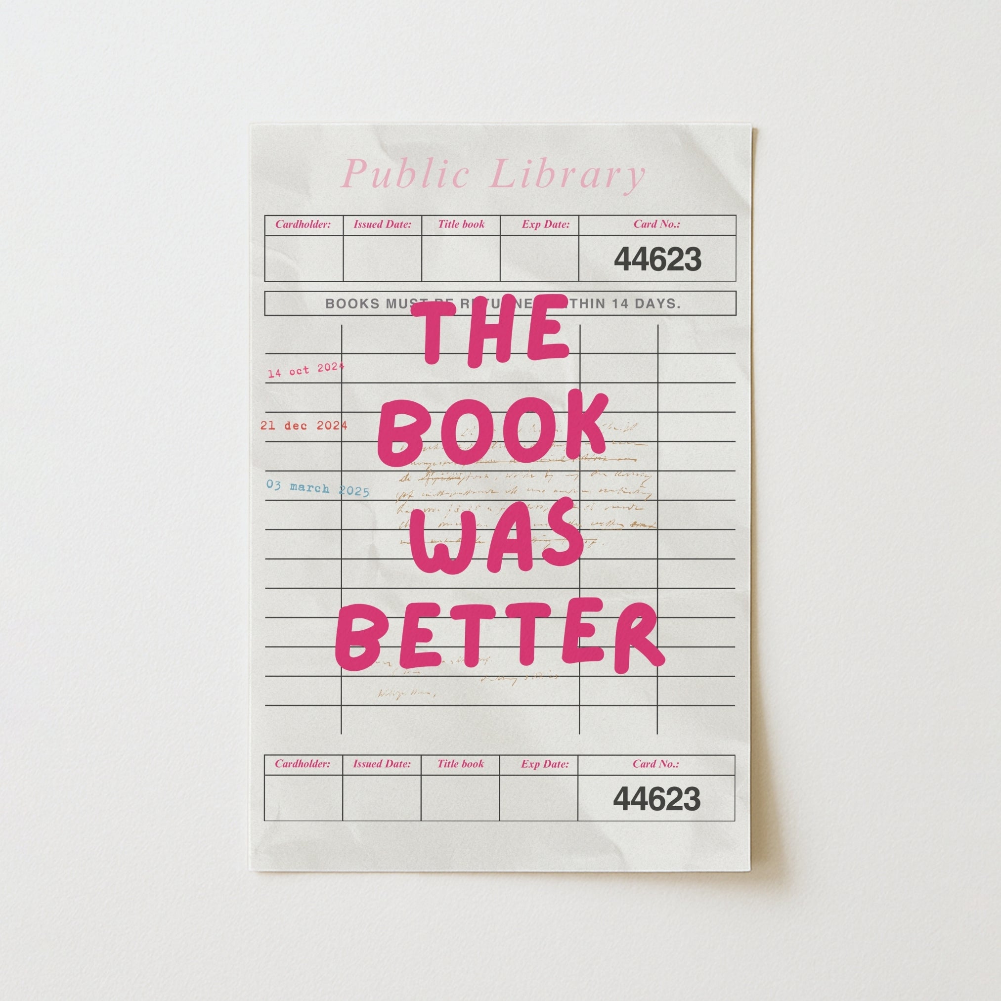 Book Was Better  – Pink Library Card Print