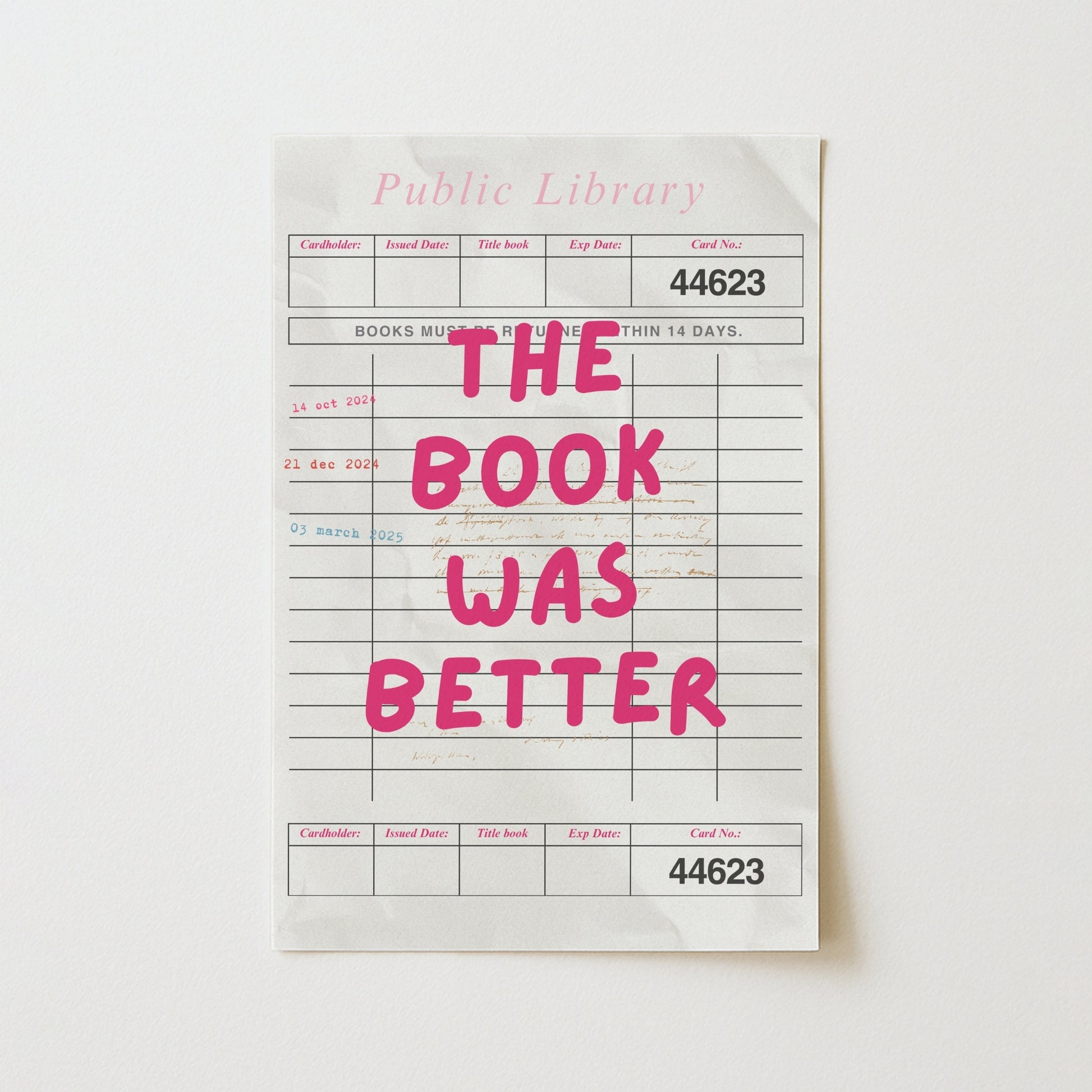 Book Was Better  – Pink Library Card Print