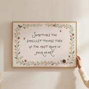 The Smallest Things Fill Your Heart – Nursery & Kids Wall Art
