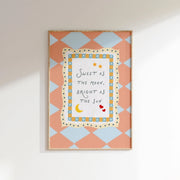 Sweet As The Moon Bright As The Sun – Nursery & kids wall art