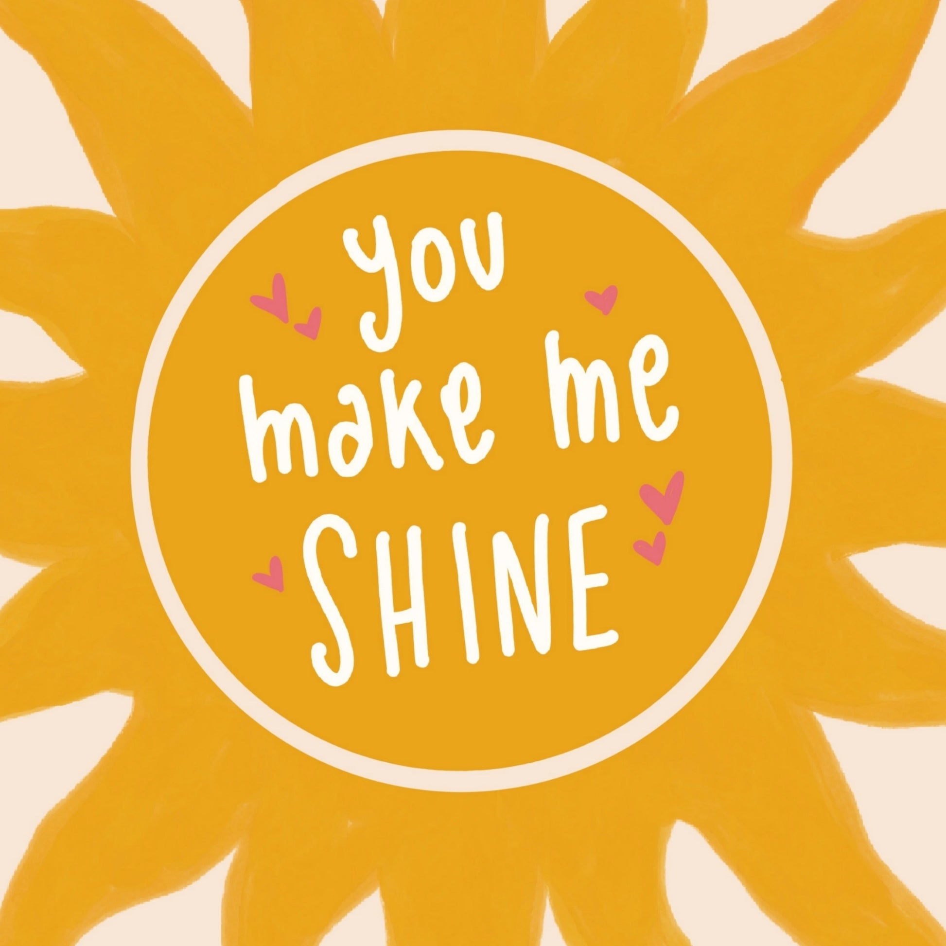 You Make Me Shine Nursery Print