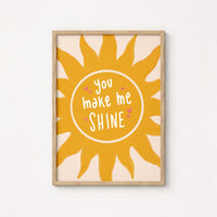 You Make Me Shine Nursery Print