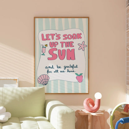 Soak Up the Sun Wall Art - Preppy Summer Print with Quote
