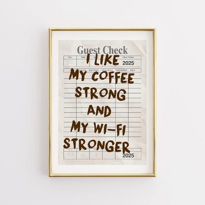 Funny Coffee Quote Wall Art –  Coffee WiFi Print