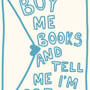 Buy Me Books Blue – Bookish Wall Art