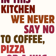 Funny Kitchen Quote – Kitchen Wall Art