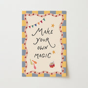 Make Your Own Magic – Poster per bambini