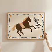 Dream Big Little One Horse – Affiche pour enfant