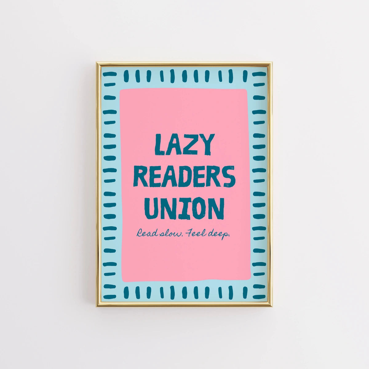 Lazy Readers Union Print – Funny Bookish Wall Art
