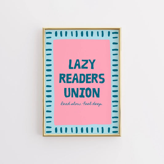 Lazy Readers Union Print – Funny Bookish Wall Art