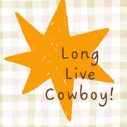 Long Live Cowboy – Nursery & kids wall art