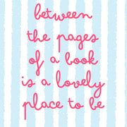 Lovely Book Quote – Bookish Wall Art