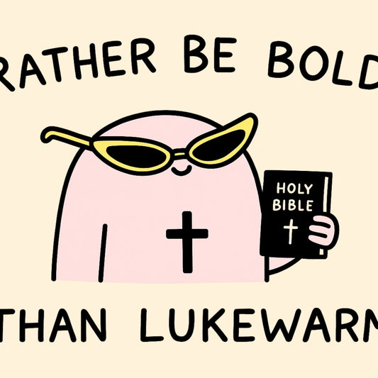 Rather Be Bold Than Lukewarm Wall Art – Christian Motivational Print