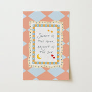 Sweet As The Moon Bright As The Sun – Nursery & kids wall art