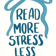 Read More Stress Less – Bookish Wall Art