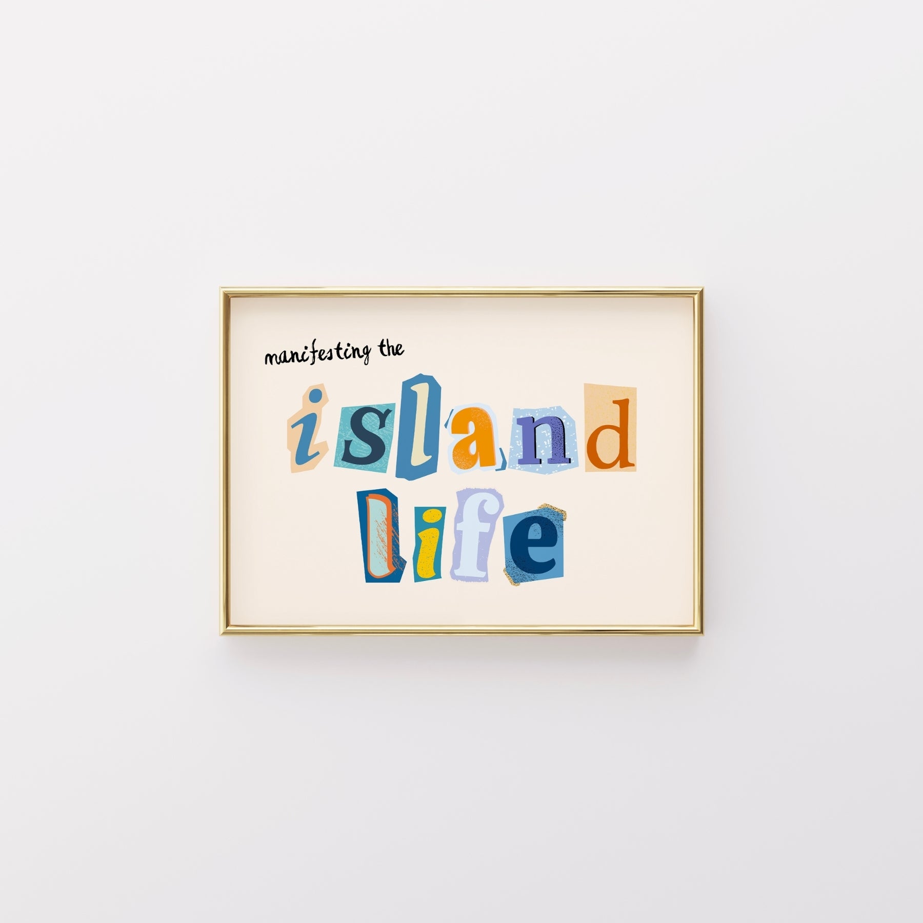 Island Life Wall Art – Manifesting Tropical Summer Print