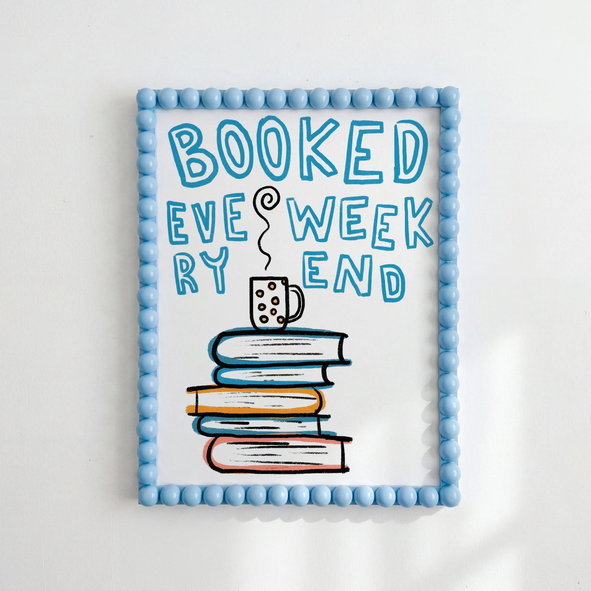 Booked Wall Art – Funny Book Lover Print