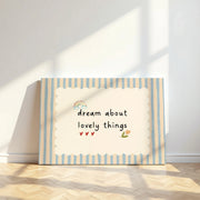 Whimsical Quote – Nursery & Kids Canvas Wall Art