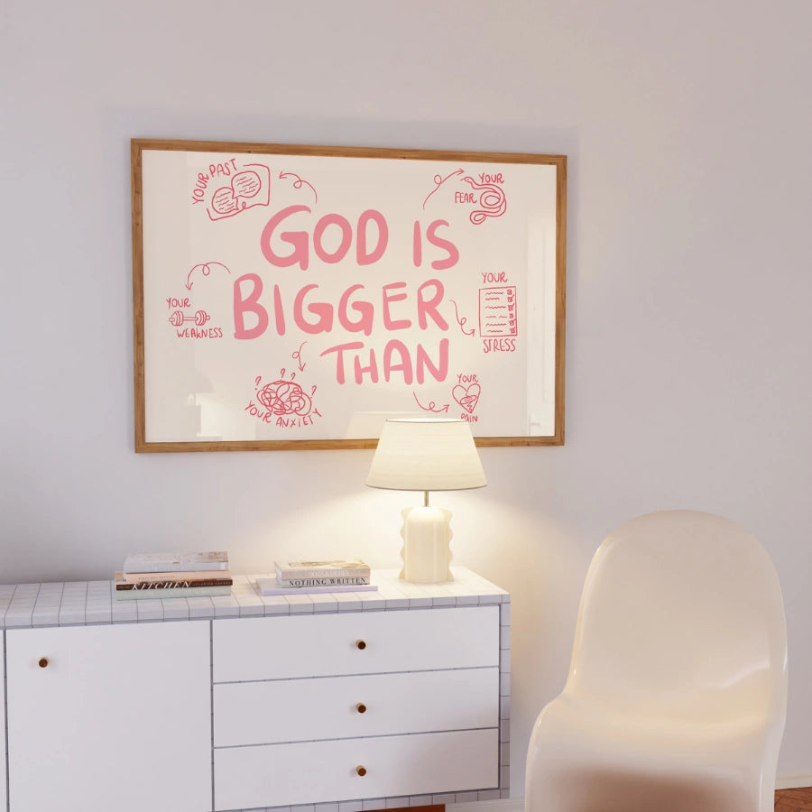 God Is Bigger Than Wall Art – Christian Inspirational Print