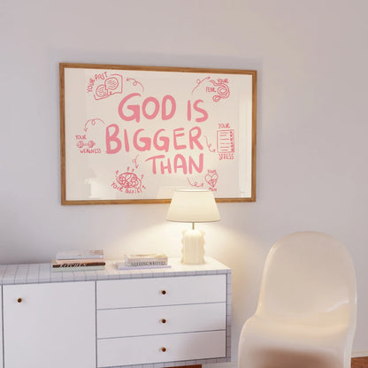 God Is Bigger Than Wall Art – Christian Inspirational Print