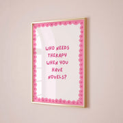 Who Needs Therapy – Bookish Wall Art